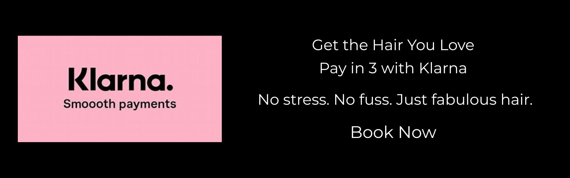 Pay for your Hair Appointment in Thorpe Bay with Klarna